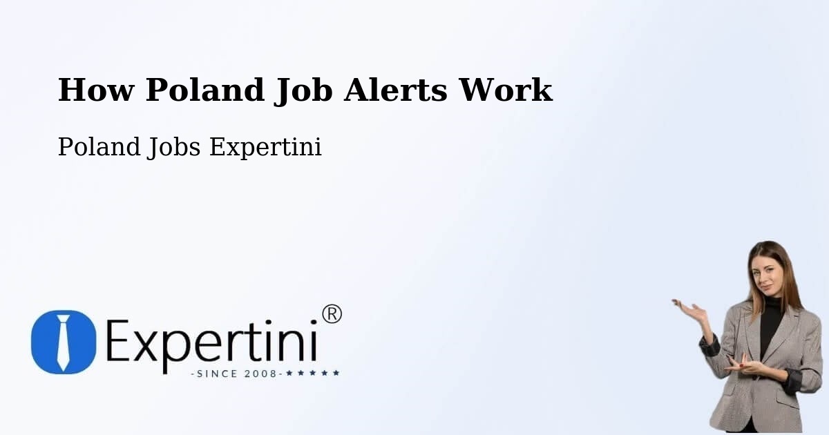 How Poland Job Alerts Work - Poland Jobs Expertini
