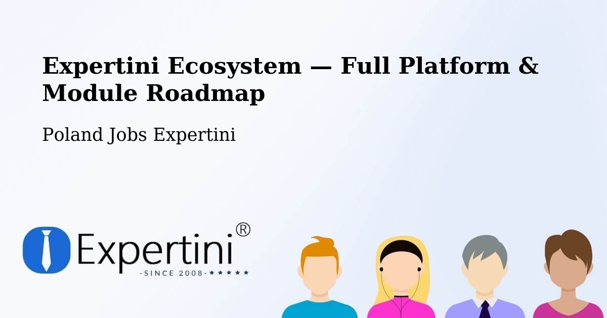Expertini Ecosystem — Full Platform & Module Roadmap – Perzów